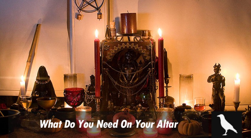 What Do You Need On Your Altar?