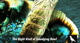 The Right Kind Of Smudging Bowl