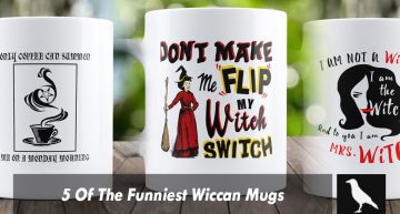 5 Of The Funniest Wiccan Mugs