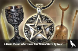 6 Basic Wiccan Altar Tools You Should Have By Now