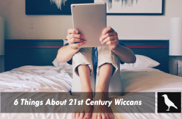 6 Things About 21st Century Wiccans